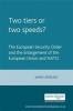 Two Tiers or Two Speeds? - The European Security Order and the Enlargement of the European Union and NATO (Paperback) - James Sperling Photo