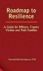 Roadmap to Resilience - A Guide for Military, Trauma Victims and Their Families (Paperback) - Donald Meichenbaum Photo