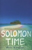 Solomon Time - Adventures in the South Pacific (Paperback) - Will Randall Photo