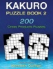 Kakuro Puzzle Book 2 - 200 Cross Products Puzzles (Paperback) - Kenneth Quinlan Photo