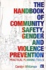 The Handbook of Community Safety, Gender and Violence Prevention - Practical Planning Tools (Paperback) - Carolyn Whitzman Photo