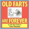 Old Farts Are Forever (Paperback) - Lee Lorenz Photo