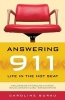 Answering 911 - Life in the Hot Seat (Paperback) - Caroline Burau Photo