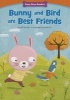 Bunny and Bird Are Best Friends - Making New Friends (Paperback) - Jeff Dinardo Photo