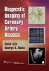 Diagnostic Imaging of Coronary Artery Disease (Hardcover) - Kusai Aziz Photo