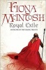 Royal Exile - Book One of the Valisar Trilogy (Paperback) - Fiona McIntosh Photo