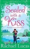 Sealed with a Kiss (Paperback, Main Market Ed.) - Rachael Lucas Photo