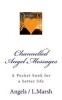 Channelled Angel Messages - A Pocketbook for a Better Life (Paperback) - Angels L Marsh Photo