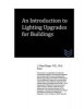 An Introduction to Lighting Upgrades for Buildings (Paperback) - J Paul Guyer Photo