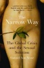 The Narrow Way - The Global Crisis and the Sexual Solution (Paperback) - Samael Aun Weor Photo