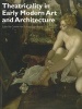 Theatricality in Early Modern Art and Architecture (Paperback) - Caroline Van Eck Photo