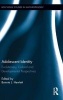 Adolescent Identity - Evolutionary, Cultural and Developmental Perspectives (Hardcover) - Bonnie Lynn Hewlett Photo