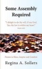 Some Assembly Required - Poems to Bless, Inspire and Comfort (Paperback) - Regina a Sollers Photo