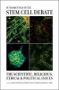 Fundamentals of the Stem Cell Debate - The Scientific, Religious, Ethical, and Political Issues (Paperback) - Kristen Renwick Monroe Photo