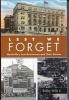 Lest We Forget - Nashville's Lost Businesses and Their Stories (Paperback) - Ridley Wills II Photo