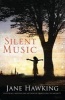 Silent Music (Paperback) - Jane Hawking Photo