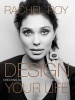 Design Your Life - Creating Success Through Personal Style (Hardcover) - Rachel Roy Photo