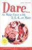 Dare to Make Love With 2, 3, 4...Or More - Saucy Sex Advice from France (Paperback) - Marc Dannam Photo