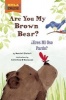 Are You My Brown Bear?/Eres Mi Oso Pardo? (Hardcover) - Ziefert Harriet Photo