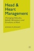 Head and Heart Management - Managing Attitudes, Beliefs, Behaviours and Emotions at Work (Paperback, First) - Adrian F Furnham Photo