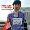 Messages from Tahrir - Signs from Egypt's Revolution (Paperback) - Karima Khalil Photo