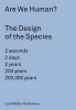 Are We Human? The Design of the Species - 2 Seconds, 2 Days, 2 Years, 200 Years, 200,000 Years (Paperback) - Beatriz Colomina Photo