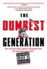 The Dumbest Generation (Paperback) - Mark Bauerlein Photo