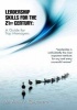 Leadership Skills for the 21st Century - A Guide for Top Managers (Paperback) - Justus J Kabyemera Photo