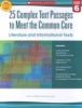 25 Complex Text Passages to Meet the Common Core: Literature and Informational Texts, Grade 6 (Paperback) - Martin Lee Photo