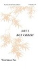 Not I, but Christ (Paperback) - Neew Photo