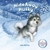 HideAway Husky (Hardcover) - Lisa McCue Photo