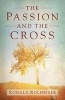 Passion and the Cross (Paperback) - Ronald Rolheiser Photo