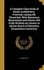 A Complete Class-Book of Naval Architecture, Practical, Laying Off, Theotrical, with Numerous Illustrations and Almost 200 Fully Worked-Out Ansers to Recent Board of Education Examination Questions (Hardcover) - W James Lovett Photo