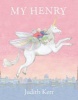 My Henry (Paperback) - Judith Kerr Photo