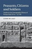 Peasants, Citizens and Soldiers - Studies in the Demographic History of Roman Italy 225 BC-AD 100 (Paperback) - Luuk Deligt Photo