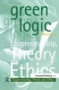 Green Logic - Ecopreneurship, Theory and Ethics (Paperback) - Robert Issak Photo