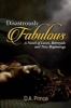 Disastrously Fabulous - A Novel of Loves, Betrayals and New Beginnings (Paperback) - DA Prince Photo