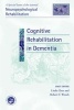 Cognitive Rehabilitation in Dementia - A Special Issue of Neuropsychological Rehabilitation (Hardcover) - Linda Clare Photo