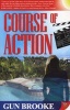 Course of Action (Paperback) - Gun Brooke Photo