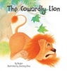 The Cowardly Lion (Paperback) - Bo Bing Photo