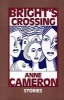 Bright's Crossing (Paperback, New) - Anne Cameron Photo