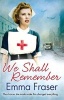 We Shall Remember (Paperback) - Emma Fraser Photo