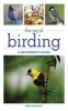 The Joy of Birding - A Beginner's Guide (Paperback) - Kate Rowinski Photo