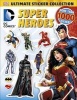 DC Comics: Super Heroes: Ultimate Sticker Collection (Paperback) - Dk Photo