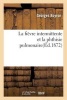 La Fievre Intermittente Et La Phthisie Pulmonaire (French, Paperback) - Georges Boyron Photo