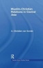 Muslim-Christian Relations in Central Asia (Paperback) - A Christian Van Gorder Photo