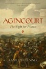 Agincourt - The Fight for France (Paperback) - Ranulph Fiennes Photo