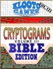 Klooto Games Cryptograms Vol. III - Bible Edition (Large print, Paperback, large type edition) - Cyrus F Rea Photo