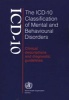 The ICD-10 Classification of Mental and Behavioural Disorders: Clinical Description and Diagnostic Guidelines (Paperback) - World Health Organization Who Photo