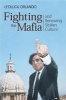 Fighting the Mafia and Renewing Sicilian Culture (Hardcover, illustrated edition) - Leoluca Orlando Photo